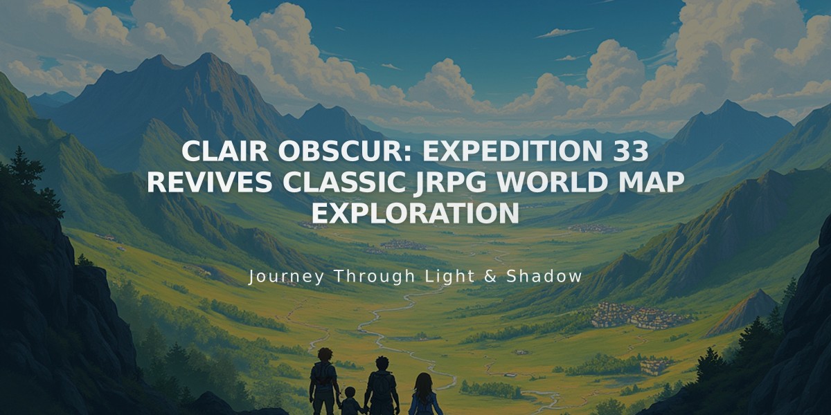 Clair Obscur: Expedition 33 Revives Classic JRPG World Map Exploration