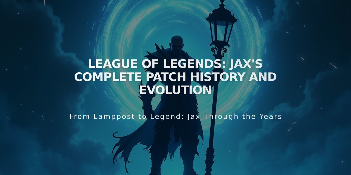 League of Legends: Jax's Complete Patch History and Evolution