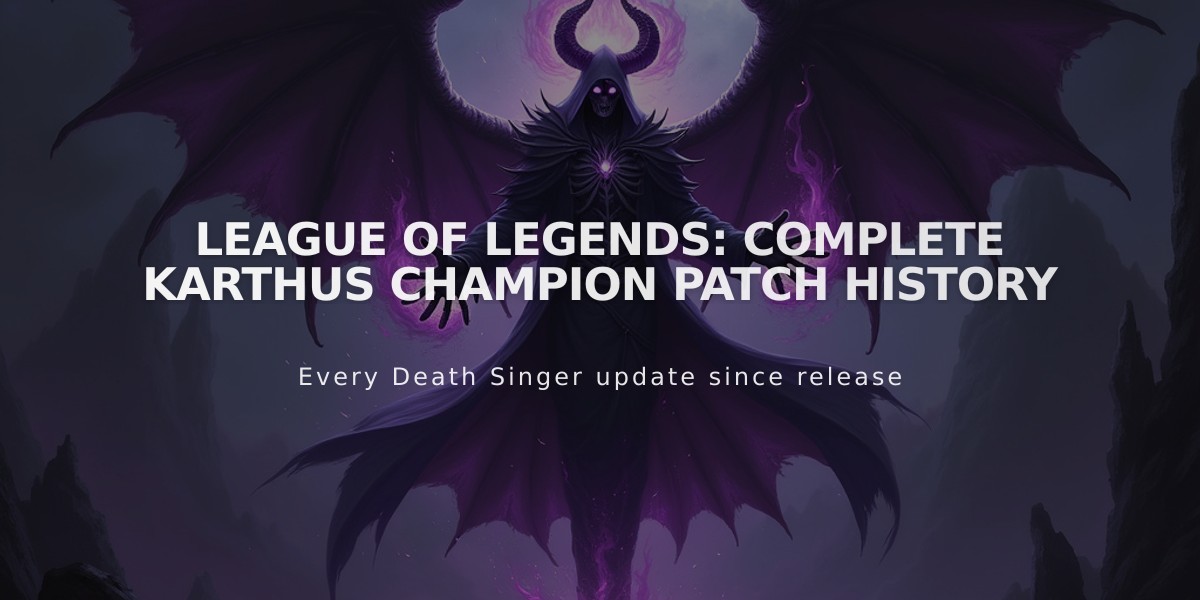 League of Legends: Complete Karthus Champion Patch History