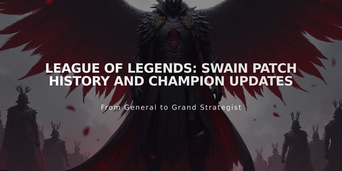 League of Legends: Swain Patch History and Champion Updates