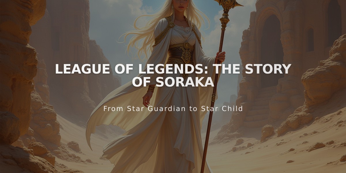 League of Legends: The Story of Soraka