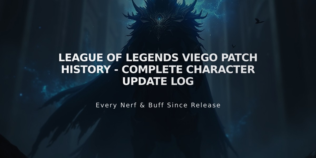 League of Legends Viego Patch History - Complete Character Update Log