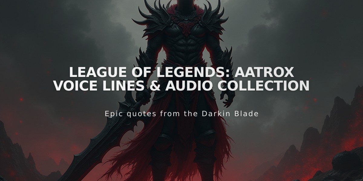 League of Legends: Aatrox Voice Lines & Audio Collection