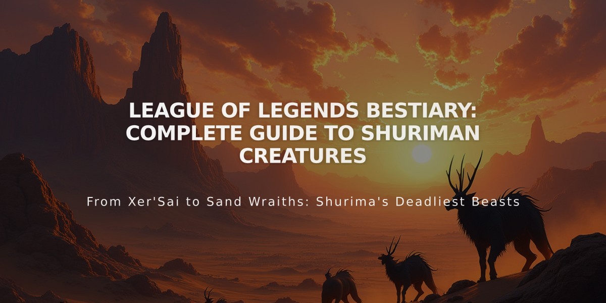 League of Legends Bestiary: Complete Guide to Shuriman Creatures