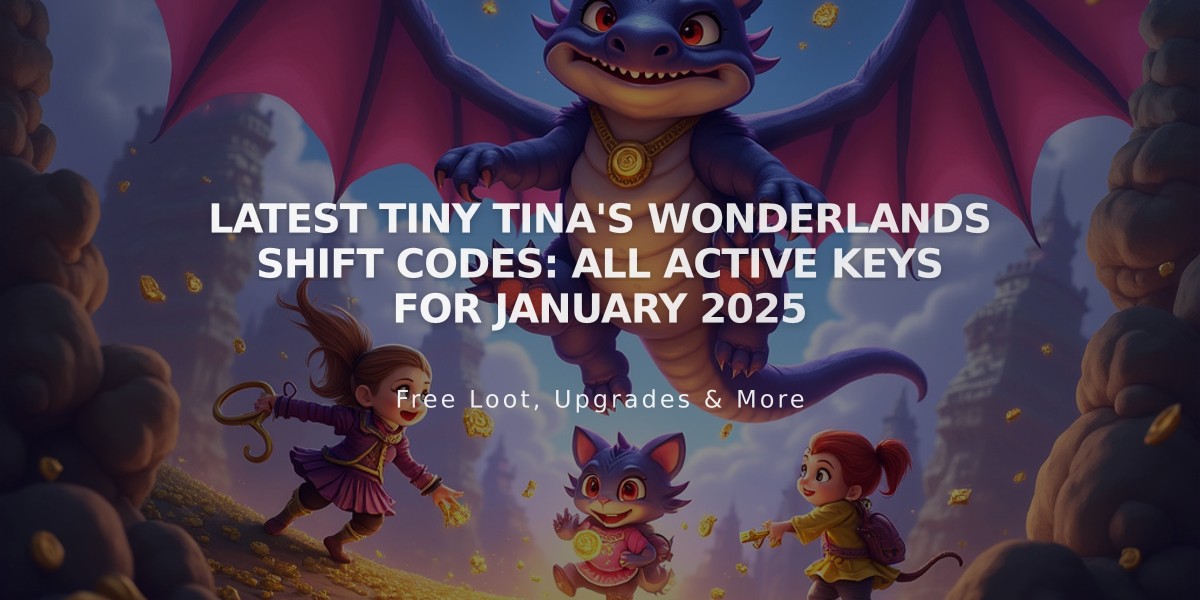 Latest Tiny Tina's Wonderlands SHiFT Codes: All Active Keys for January 2025