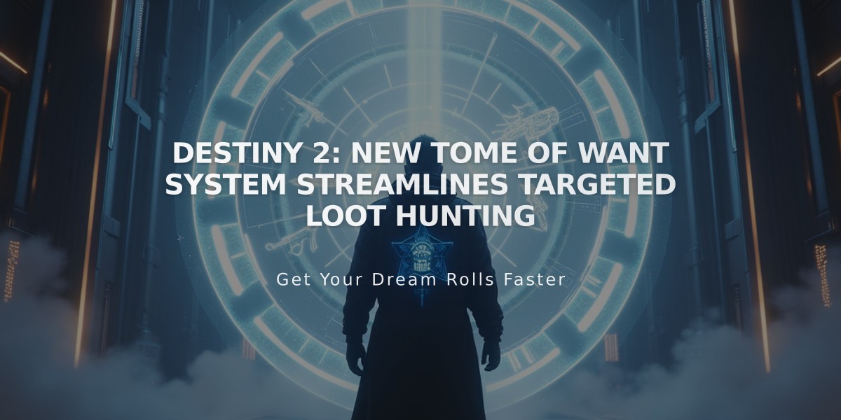 Destiny 2: New Tome of Want System Streamlines Targeted Loot Hunting