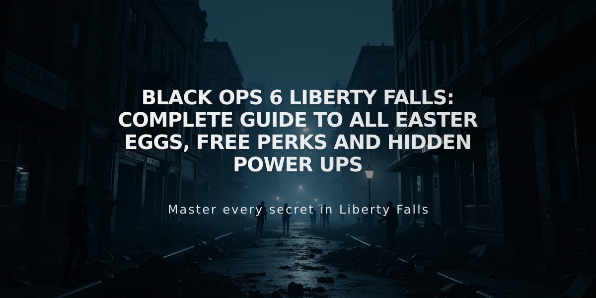 Black Ops 6 Liberty Falls: Complete Guide to All Easter Eggs, Free Perks and Hidden Power Ups