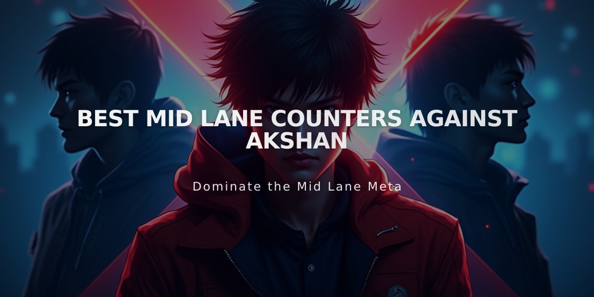 Best Mid Lane Counters Against Akshan