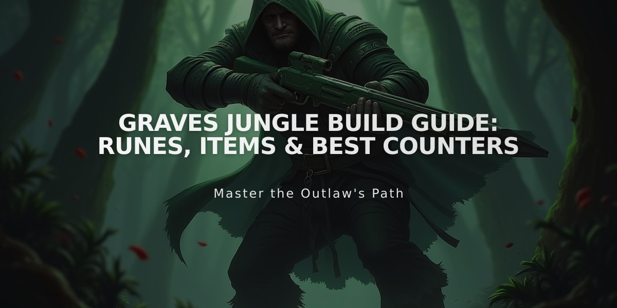 Graves Jungle Build Guide: Runes, Items & Best Counters