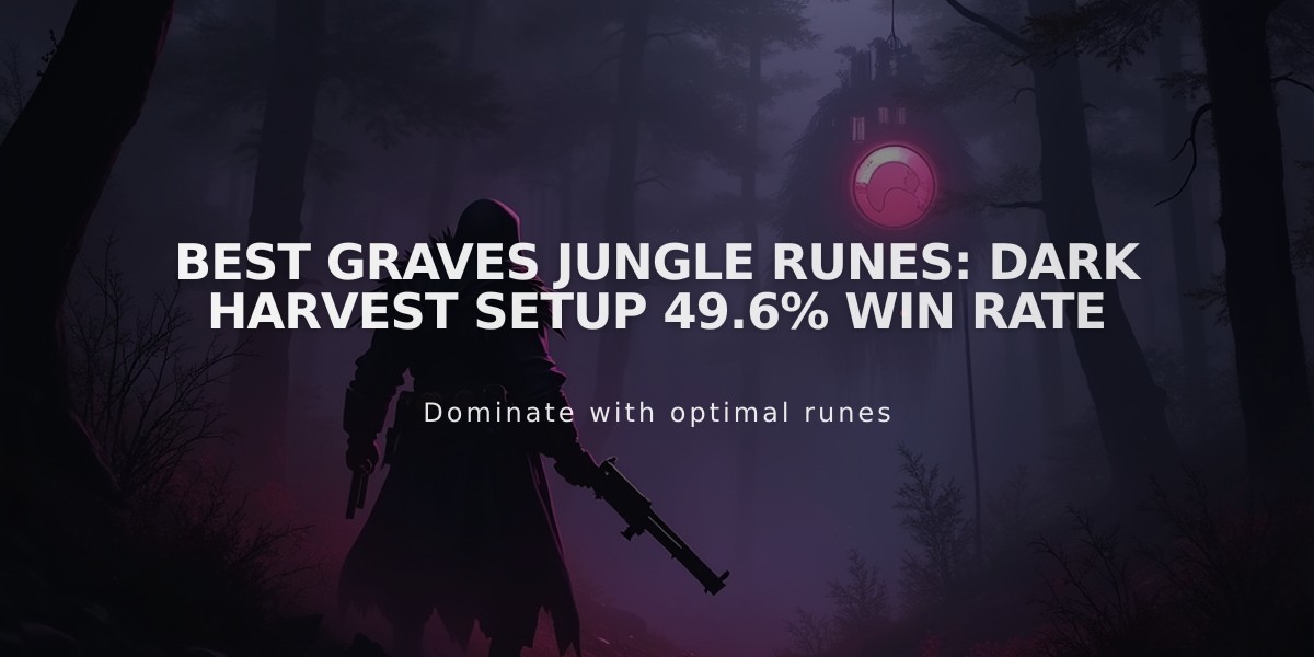 Best Graves Jungle Runes: Dark Harvest Setup 49.6% Win Rate