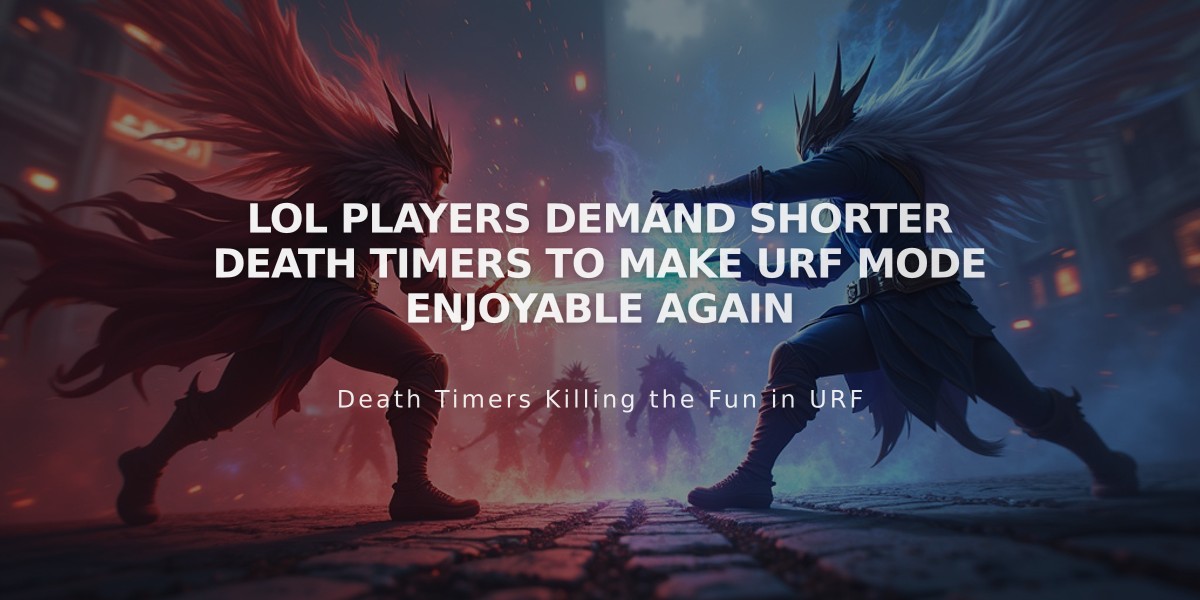 LoL players demand shorter death timers to make URF mode enjoyable again