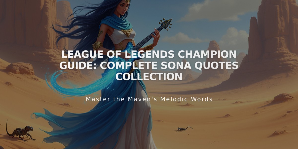 League of Legends Champion Guide: Complete Sona Quotes Collection