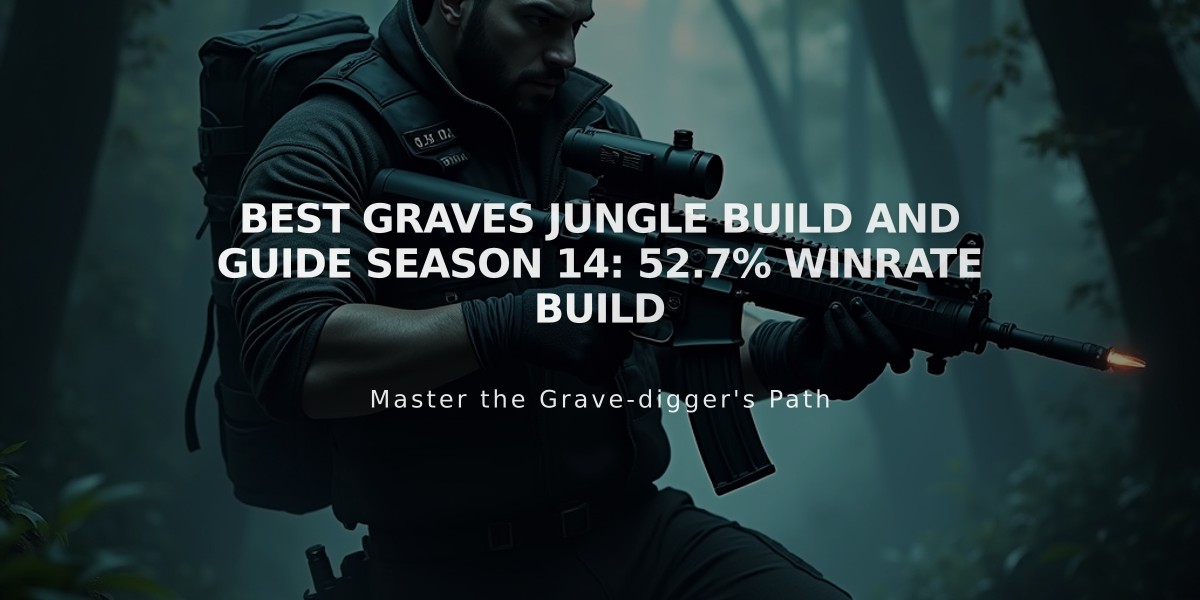 Best Graves Jungle Build and Guide Season 14: 52.7% Winrate Build