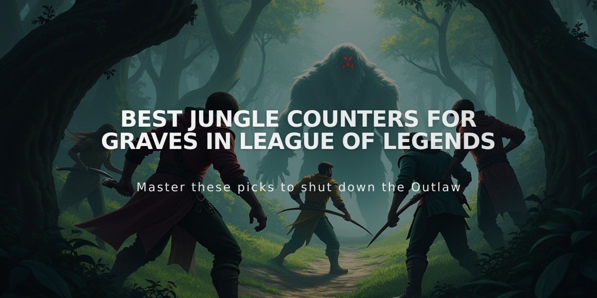 Best Jungle Counters for Graves in League of Legends