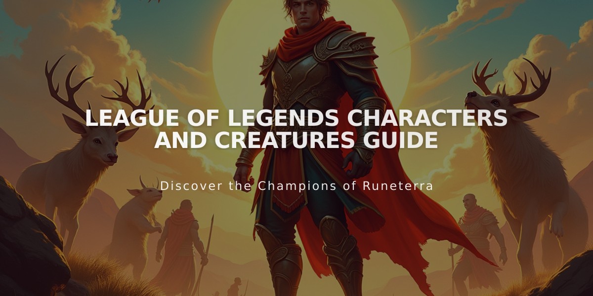 League of Legends Characters and Creatures Guide