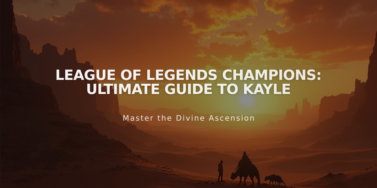 League of Legends Champions: Ultimate Guide to Kayle