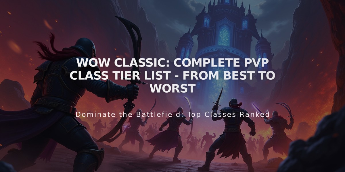 WoW Classic: Complete PvP Class Tier List - From Best to Worst