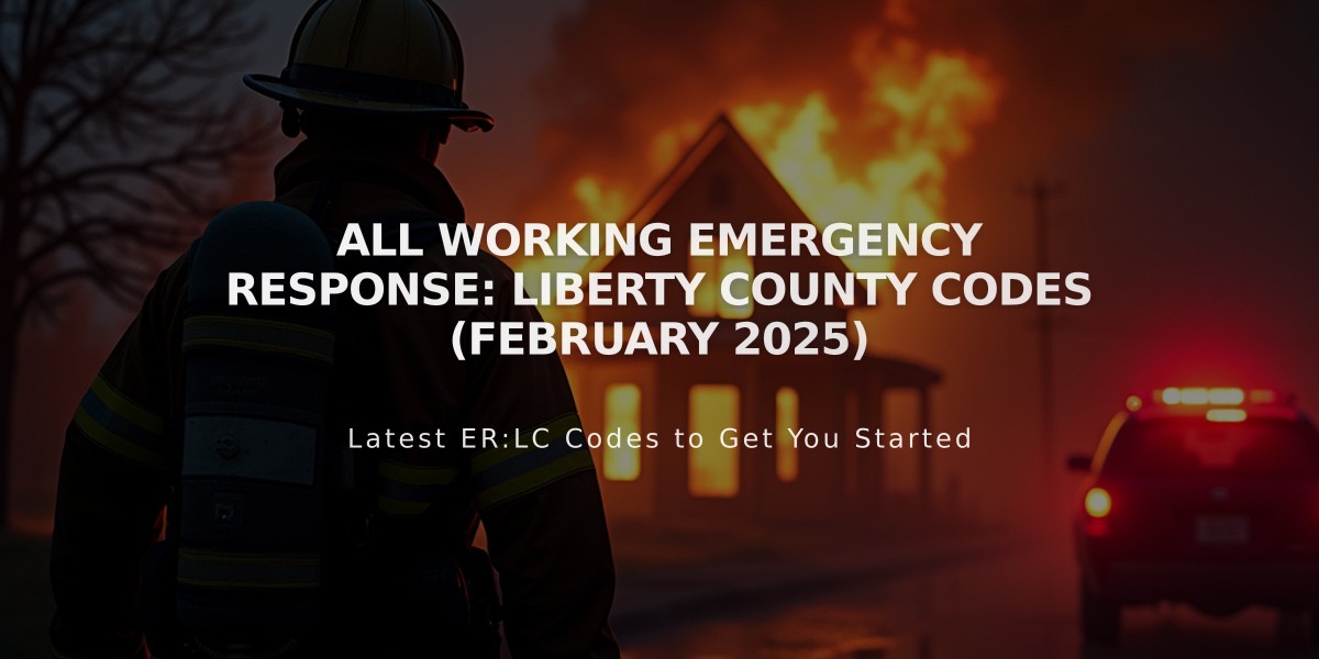 All Working Emergency Response: Liberty County Codes (February 2025)