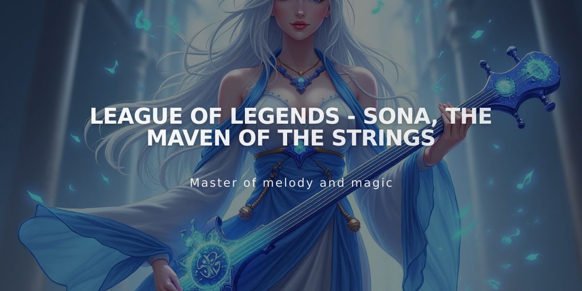 League of Legends - Sona, the Maven of the Strings