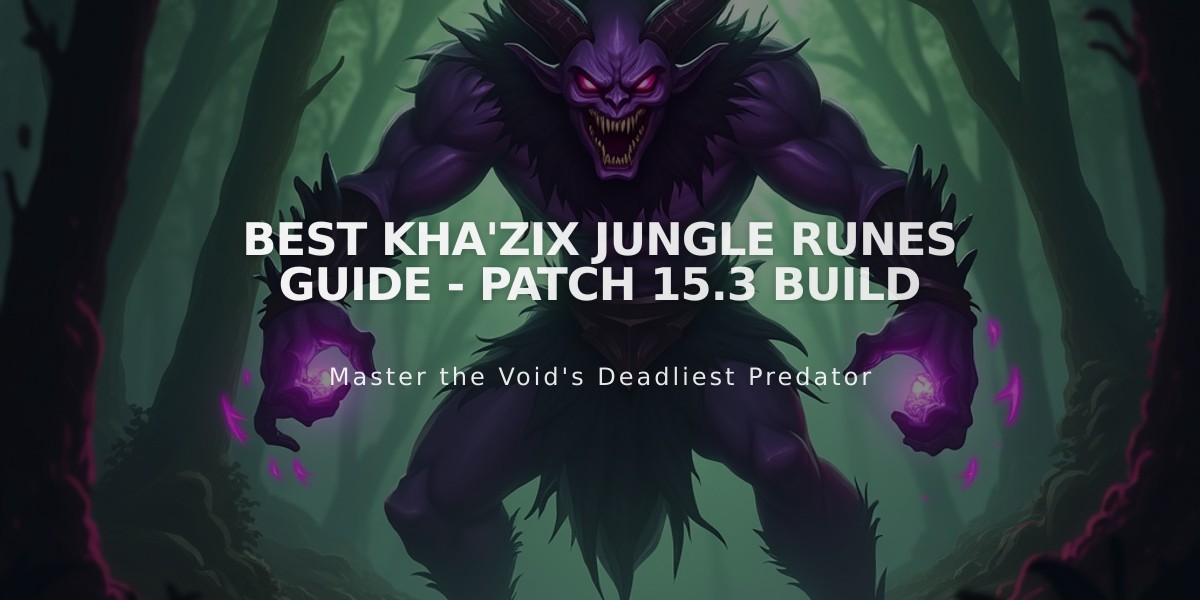 Best Kha'Zix Jungle Runes Guide - Patch 15.3 Build