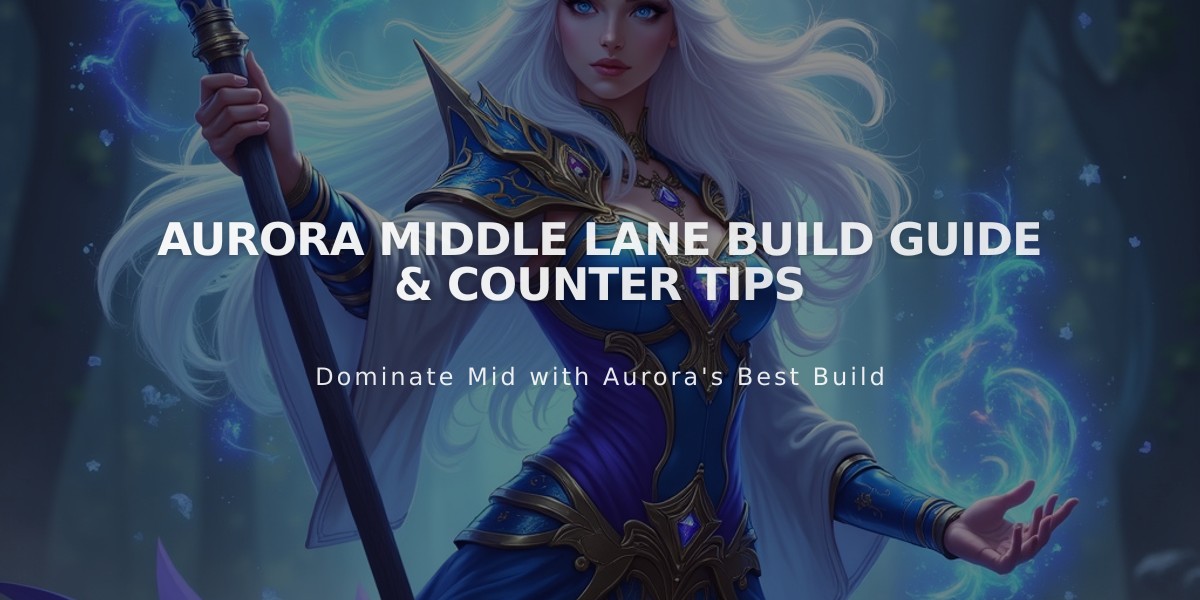 Aurora Middle Lane Build Guide & Counter Tips