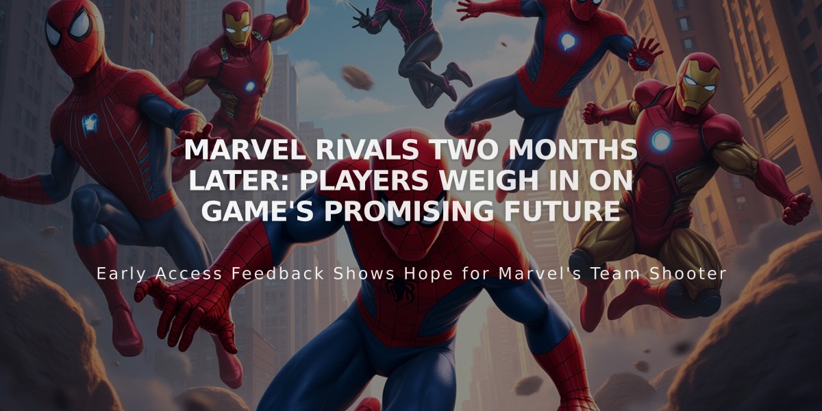 Marvel Rivals Two Months Later: Players Weigh In On Game's Promising Future