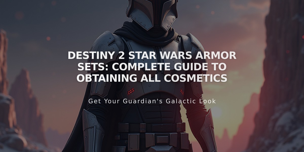 Destiny 2 Star Wars Armor Sets: Complete Guide to Obtaining All Cosmetics