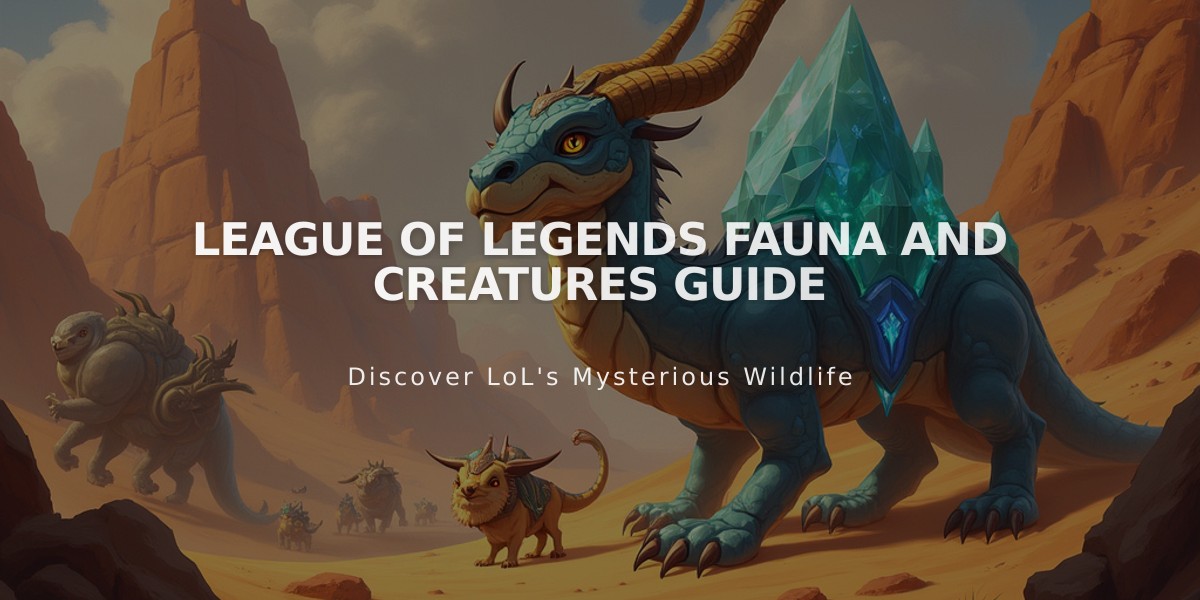 League of Legends Fauna and Creatures Guide