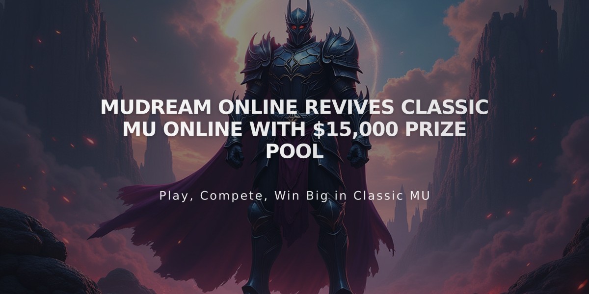 MuDream Online Revives Classic Mu Online with $15,000 Prize Pool