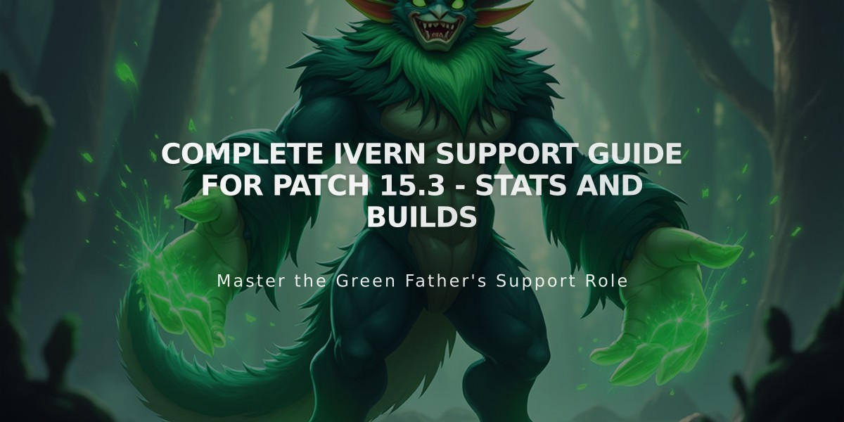 Complete Ivern Support Guide for Patch 15.3 - Stats and Builds