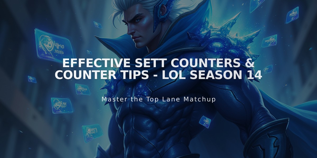 Effective Sett Counters & Counter Tips - LoL Season 14