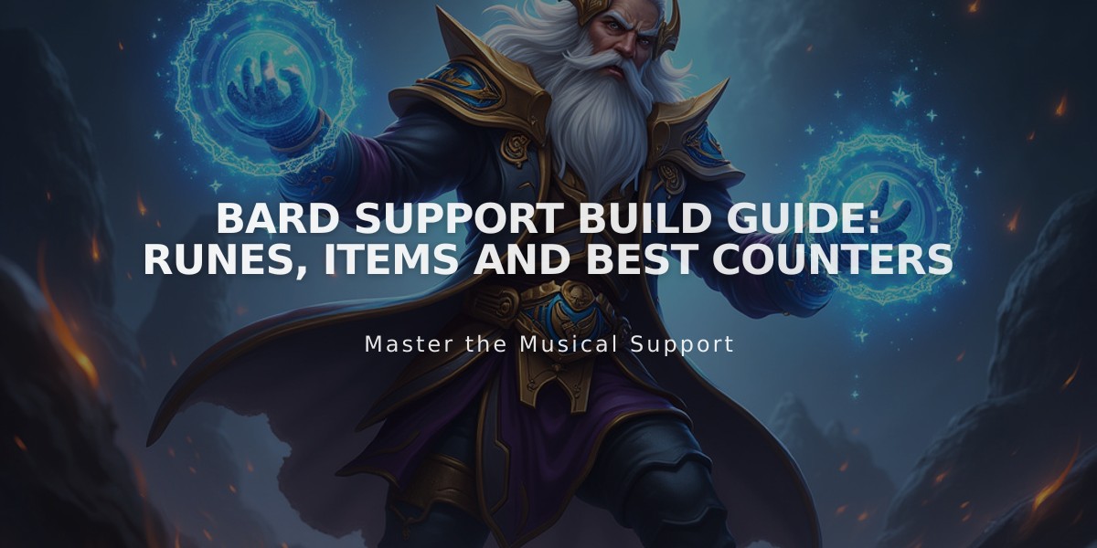 Bard Support Build Guide: Runes, Items and Best Counters