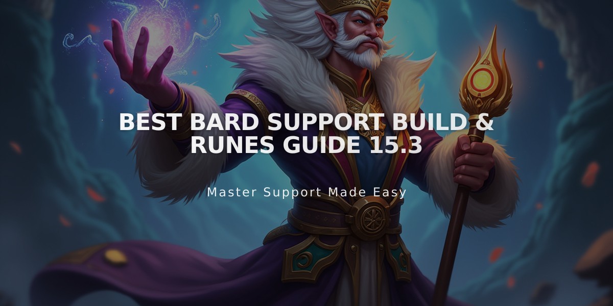 Best Bard Support Build & Runes Guide 15.3