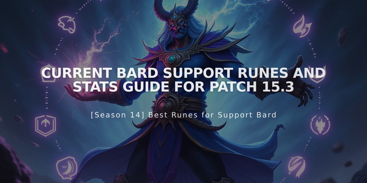 Current Bard Support Runes and Stats Guide for Patch 15.3