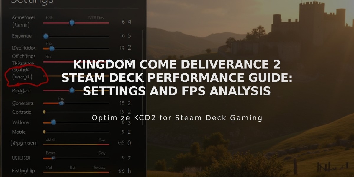 Kingdom Come Deliverance 2 Steam Deck Performance Guide: Settings and FPS Analysis