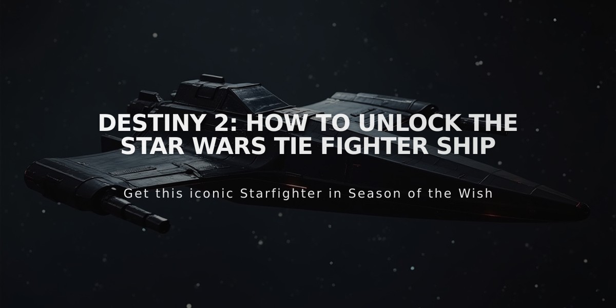 Destiny 2: How to Unlock the Star Wars TIE Fighter Ship