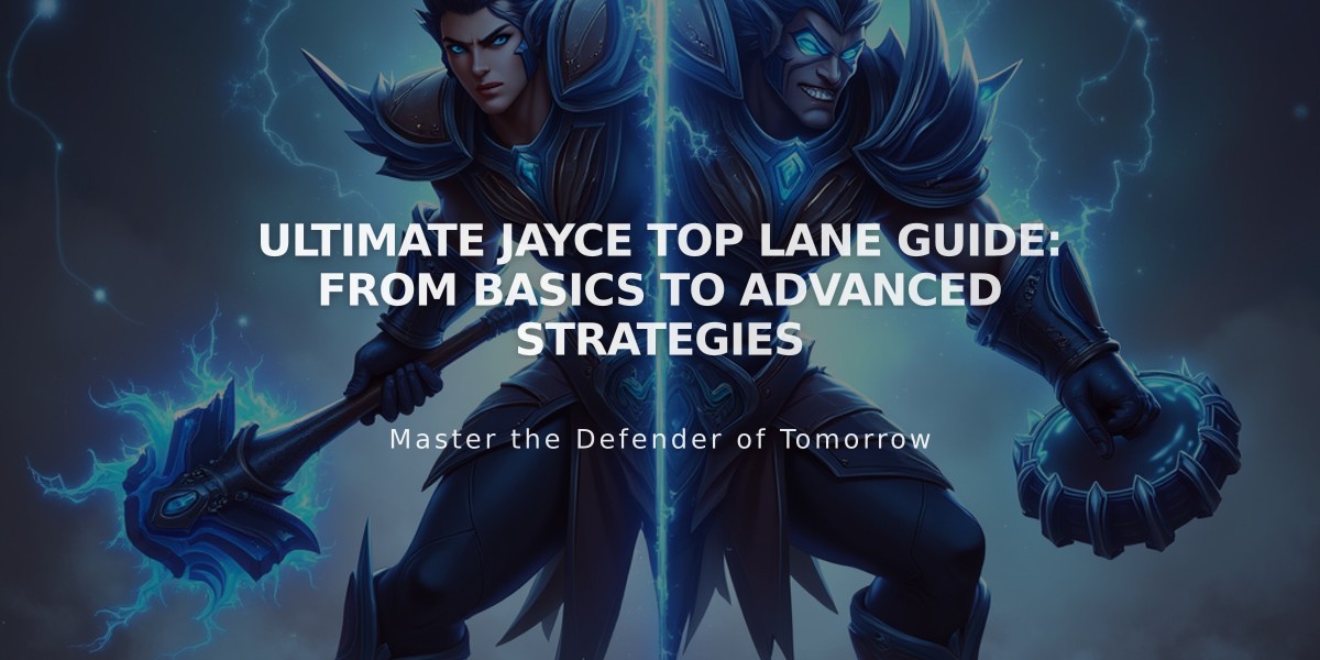 Ultimate Jayce Top Lane Guide: From Basics to Advanced Strategies