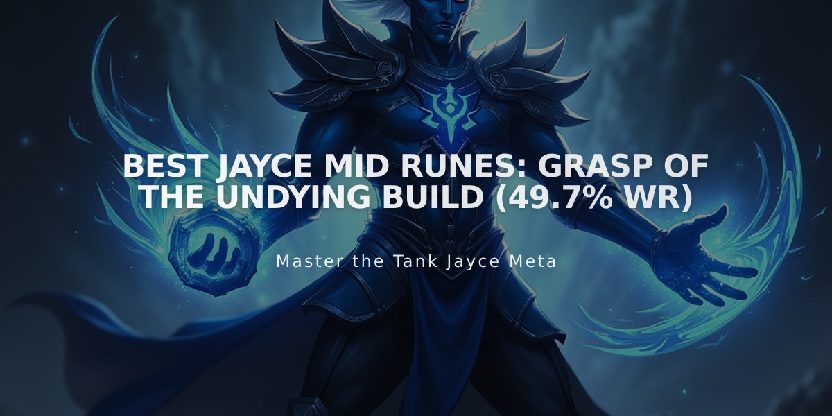 Best Jayce Mid Runes: Grasp of the Undying Build (49.7% WR)