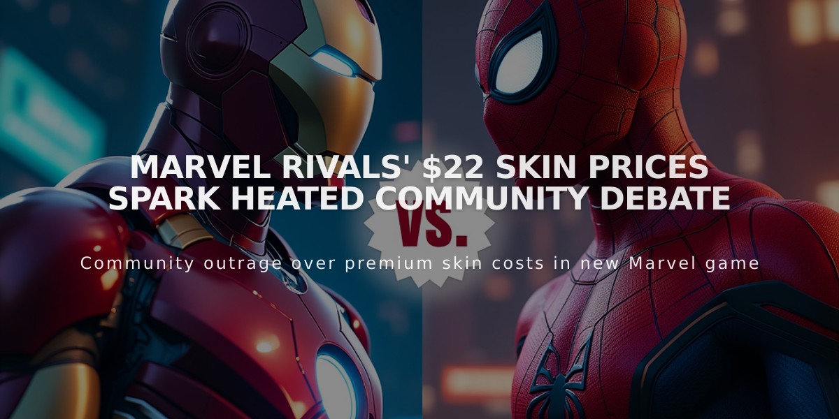 Marvel Rivals' $22 Skin Prices Spark Heated Community Debate