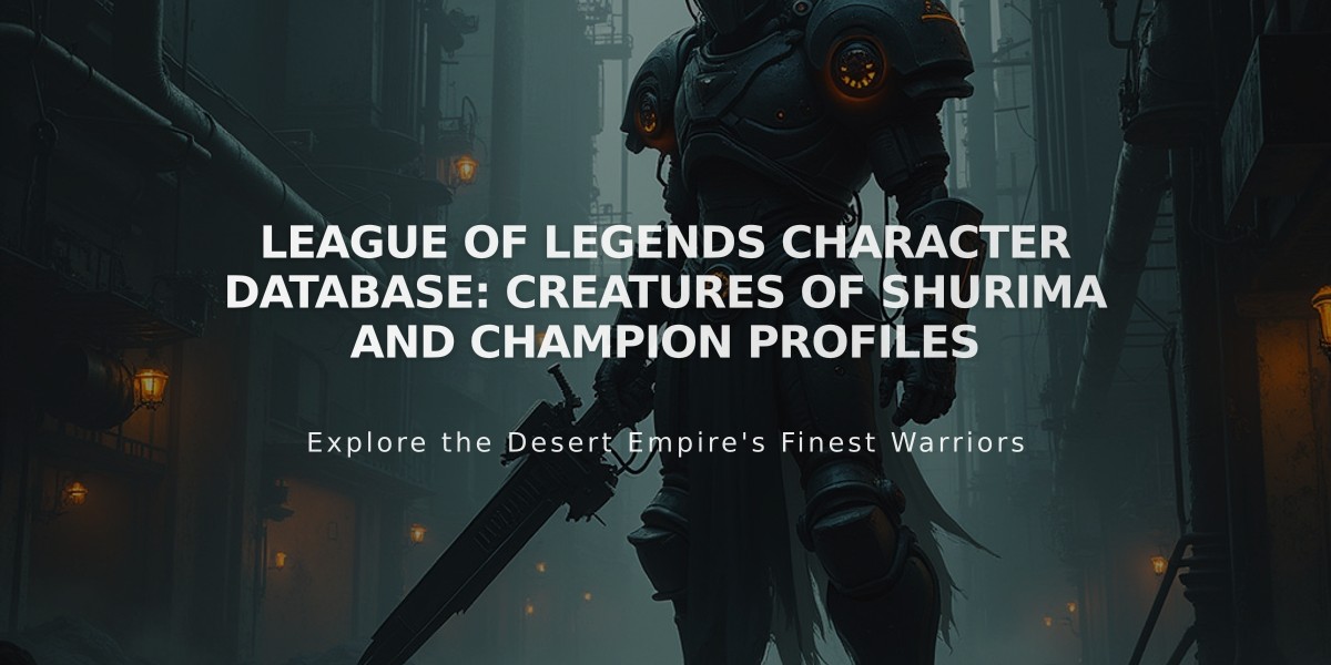 League of Legends Character Database: Creatures of Shurima and Champion Profiles