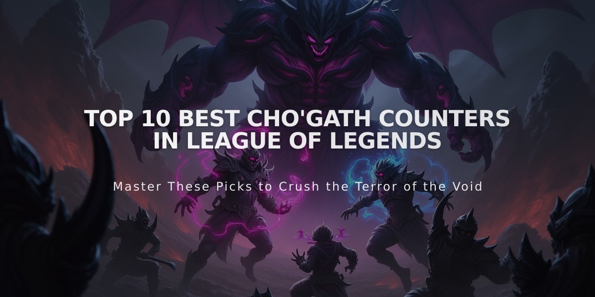 Top 10 Best Cho'Gath Counters in League of Legends