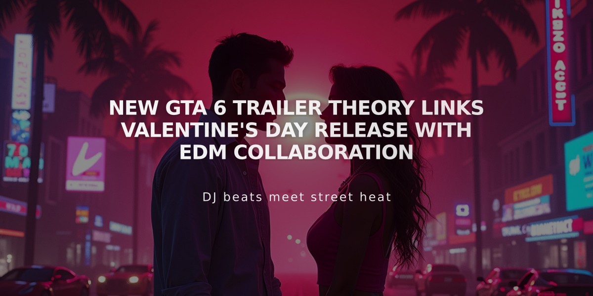 New GTA 6 Trailer Theory Links Valentine's Day Release with EDM Collaboration