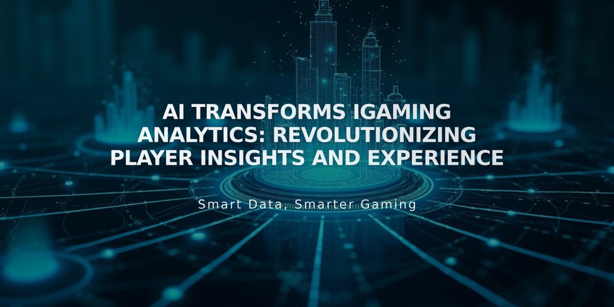 AI Transforms iGaming Analytics: Revolutionizing Player Insights and Experience