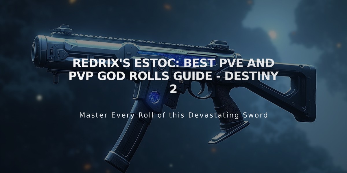 Redrix's Estoc: Best PvE and PvP God Rolls Guide - Destiny 2