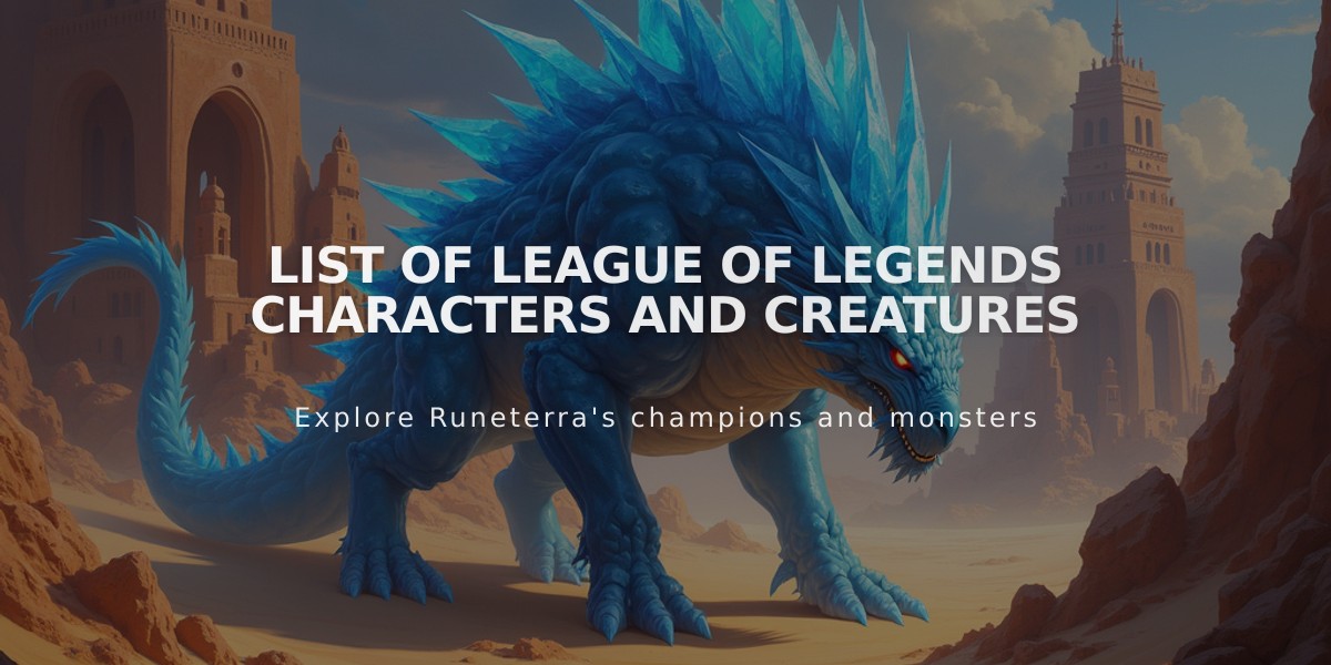 List of League of Legends Characters and Creatures