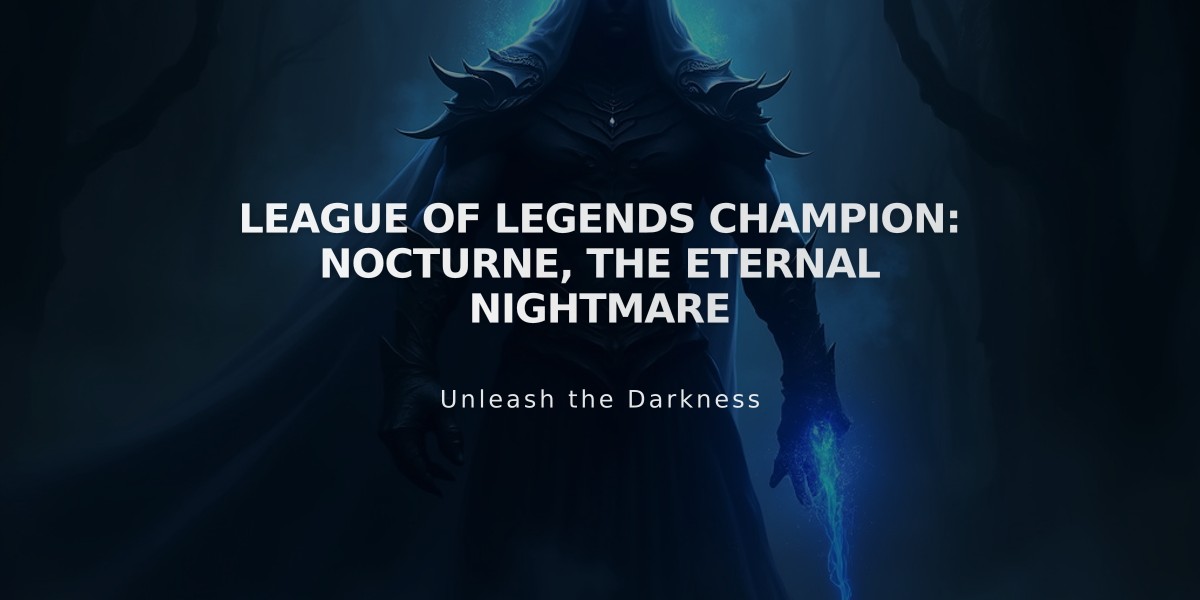 League of Legends Champion: Nocturne, The Eternal Nightmare