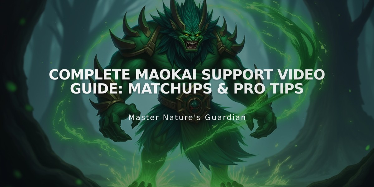 Complete Maokai Support Video Guide: Matchups & Pro Tips