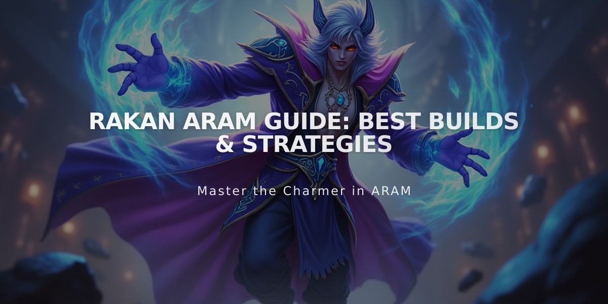 Rakan ARAM Guide: Best Builds & Strategies