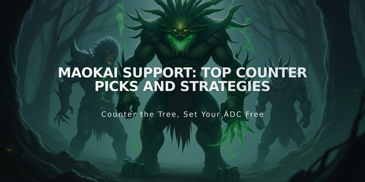 Maokai Support: Top Counter Picks and Strategies