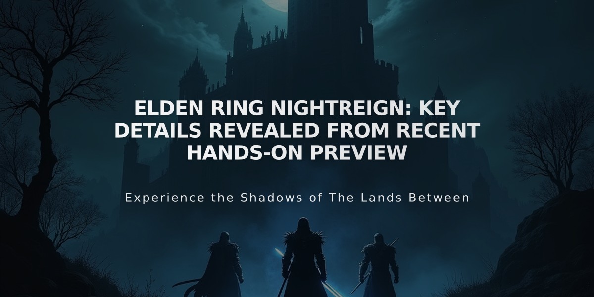 Elden Ring Nightreign: Key Details Revealed From Recent Hands-on Preview